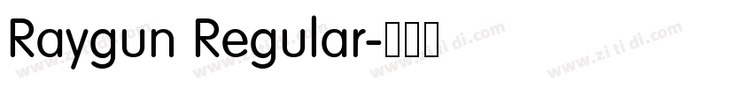Raygun Regular字体转换